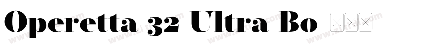 Operetta 32 Ultra Bo字体转换